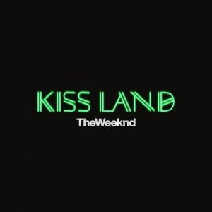 the-weeknd-kiss-land