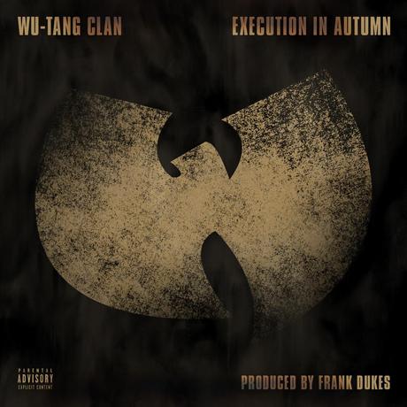 Nouveau titre Execution in Autumn du Wu-Tang Clan en téléchargement gratuit
