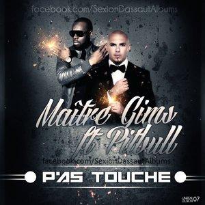 Maitre Gims feat. Pitbull - Pas Touché