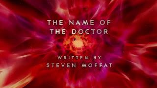 Doctor Who, S07E13, The Name of the Doctor