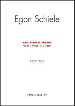Egon Schiele, Moi, éternel enfant