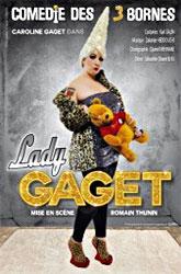 Lady Gaget à la Comédie-des-trois-Bornes
