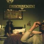 Song For Zula – Phosphorescent