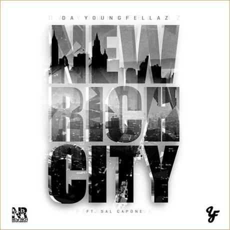 Découvrez New Rich City de Da Young Fellaz en feat. avec Sal Capone