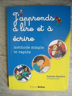 J'apprends à lire et à écrire: méthode simple et rapide de Colette Ouzilou
