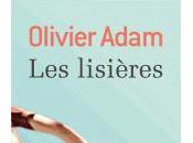 Olivier Adam, même malaise