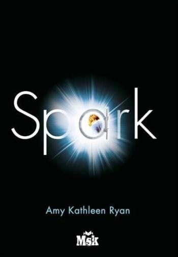 Mission nouvelle Terre 2- Spark - Amy Kathleen Ryan