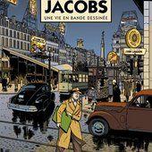 Hergé et Jacobs : deux biographies dessinées