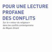 Pour une lecture profane des conflits - Georges CORM - Éditions La Découverte