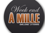 [challenge] Week-end 1000 chez Lilibouquine