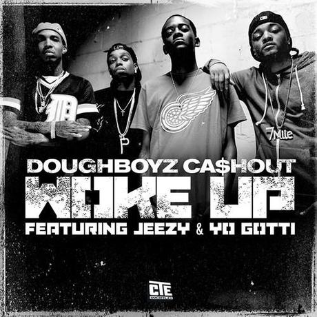 Doughboyz Cashout feat Jeezy et Yo Gotti – Woke Up
