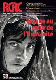 Magazine Croix-Rouge, Croissant-Rouge : Voyage au coeur de l’humanité