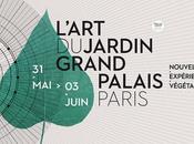 L’Art Jardin Grand Palais Paris nouvelle expérience végétale