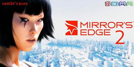 Mirror's Edge 2 presque confirmé ...