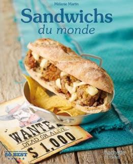 Mélanie Martin nous raconte les Sandwichs du monde