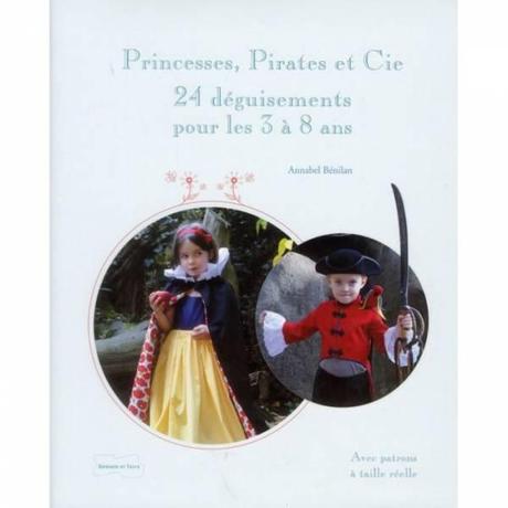 princesses pirates et cie Livre de couture : Princesses, pirates et Cie