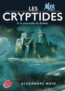 Les Cryptides - Tome 1 - A la poursuite du Kraken