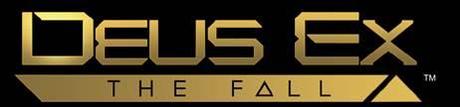 Square Enix annonce DEUS EX : THE FALL‏