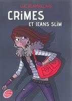 Crimes et jeans slim - Luc Blanvillain
