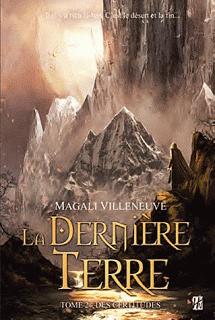 LA DERNIÈRE TERRE Tome 2 de Magali Villeneuve
