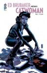 Ed Brubaker présente Catwoman, Sans répit (Tome 3)