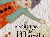 voyage Mamily d'Agnès Lestrade illustré Charlotte Cottereau