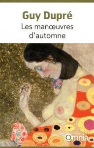 « Les Manœuvres d’automne », de Guy Dupré