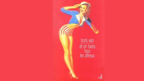 et-on-tuera-tous-les-affreux-boris-vian