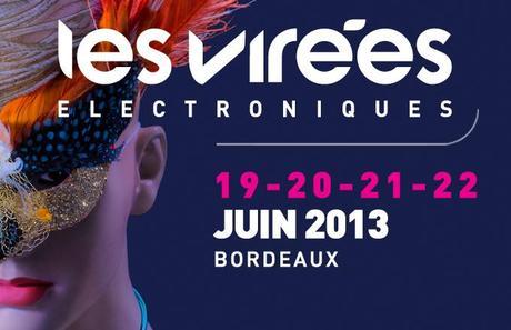 Les Virée Electroniques 2013 à Bordeaux