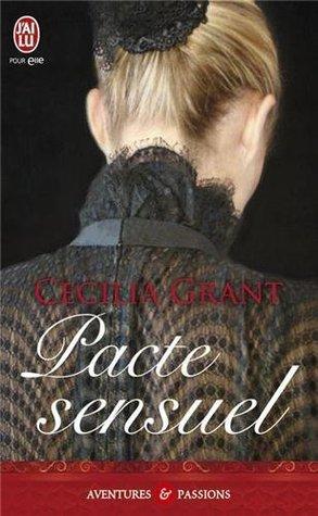 Pacte Sensuel - Cecilia Grant