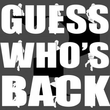 GuessWhosBack