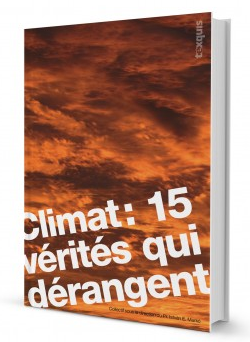 Climat, 15 vérités qui dérangent, un ouvrage climato-réaliste