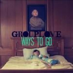 grouplove-ways-to-go-0-300x300