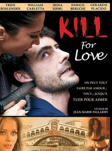 [MEGAUPLOAD] [DVDRIP] Kill For Love 2011 [FRENCH]