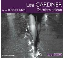 livre-lu-derniers-adieux-de-lisa-gardner-lu-par-elodie-huber