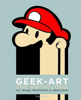 Geek-Art, une anthologie