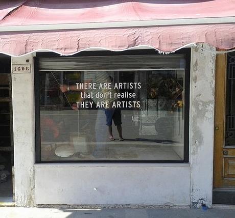 There Are Artists that don't realise They Are Artists.