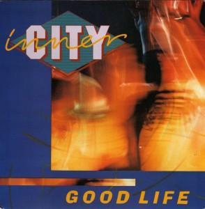 Inner City - Good Life EP