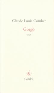 Claude Louis-Combet, Gorgô