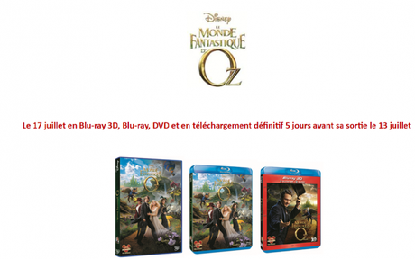 Le Monde Fantastique d’Oz : Le 17 juillet en Blu-ray 3D, Blu-ray et DVD