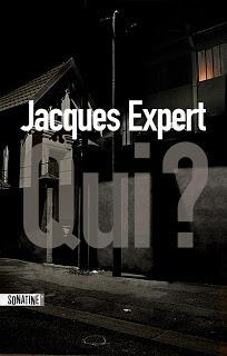 Qui ? / Jacques Expert