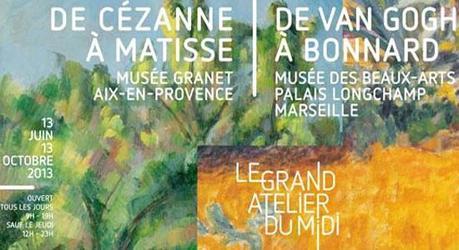 Le Grand Atelier du Midi  : de « Cézanne à Matisse » à Aix et de « Van Gogh à Bonnard » à Marseille