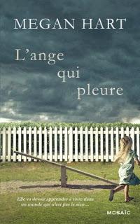 L'ange qui pleure, Megan Hart