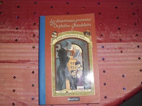 LES DESASTREUSES AVENTURES DES ORPHELINS BAUDELAIRE,TOME 1 de Lemony Snicket(jeunesse) (Source:emmenemoiaucinema.com)