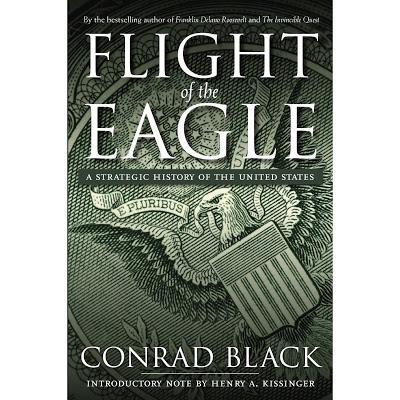 CONRAD BLACK - Flight of the Eagle