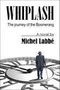 Le roman de science-fiction de Michel Labbé, Whiplash. The journey of the Boomerang, est annoncé à l’émission télévisée Talking Pictures