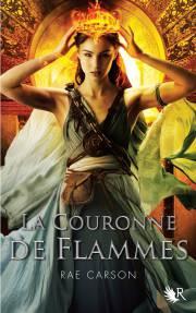 La Fille de braises et de ronces Tome 2 : La Couronne de flammes
