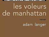 voleurs Manhattan Adam LANGER