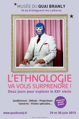 Au Musée du quai Branly, le Samedi 29 et le dimanche 30 Juin, l'ethnologie va vous surprendre !