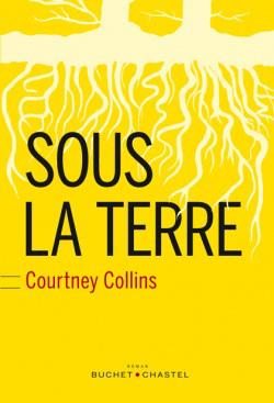 The burial / Sous la terre de Courtney Collins